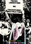 TRANSGENDER LIBERATION OR TRANSPHOBE DESTRUCTION