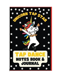 Tap Dance Notes Book & Journal - Unicorn Tap Star