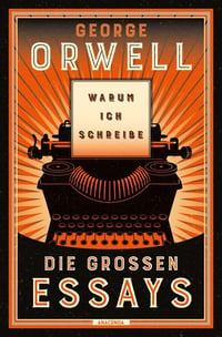 Image 4 of George Orwell, Die großen Werke. Farm der Tiere, 1984, Die großen Essays