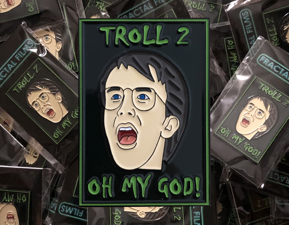 Image of 2" “Oh My God!” Troll 2 Enamel Pin