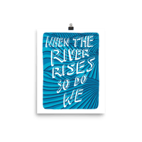 Image 2 of When the Rivers Rise archival PRINT
