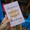 Obsessive, Intrusive, Magical Thinking