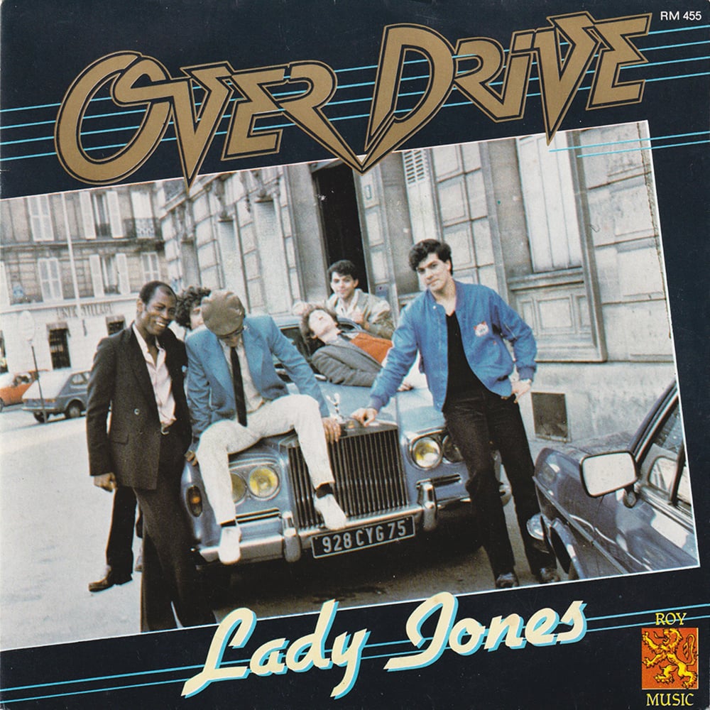 Over Drive – Lady Jones (Roy Music – RM 455 - France - 1975)