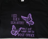 Image 3 of USPS Funny/Sarcastic Social Butterfly