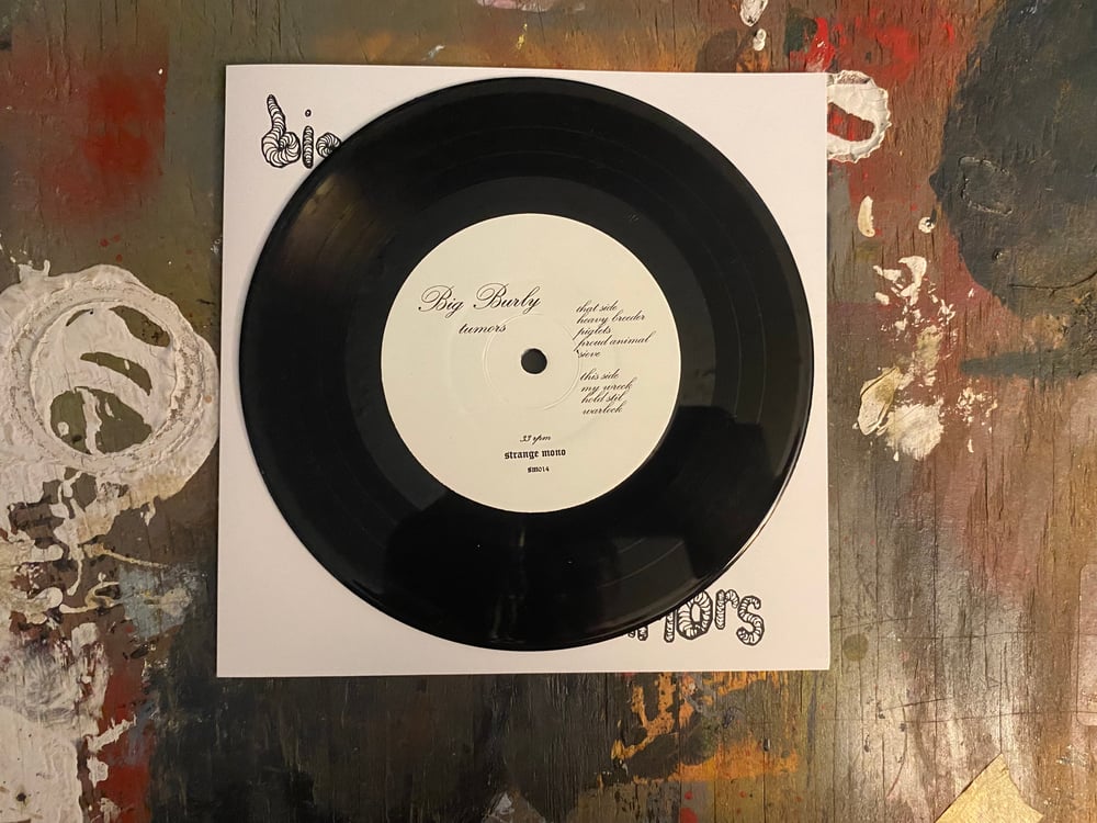 Big Burly - Tumors 7" (SM014)