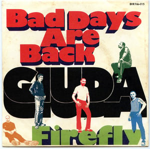 Image of Giuda - Bad Days are Back 7"