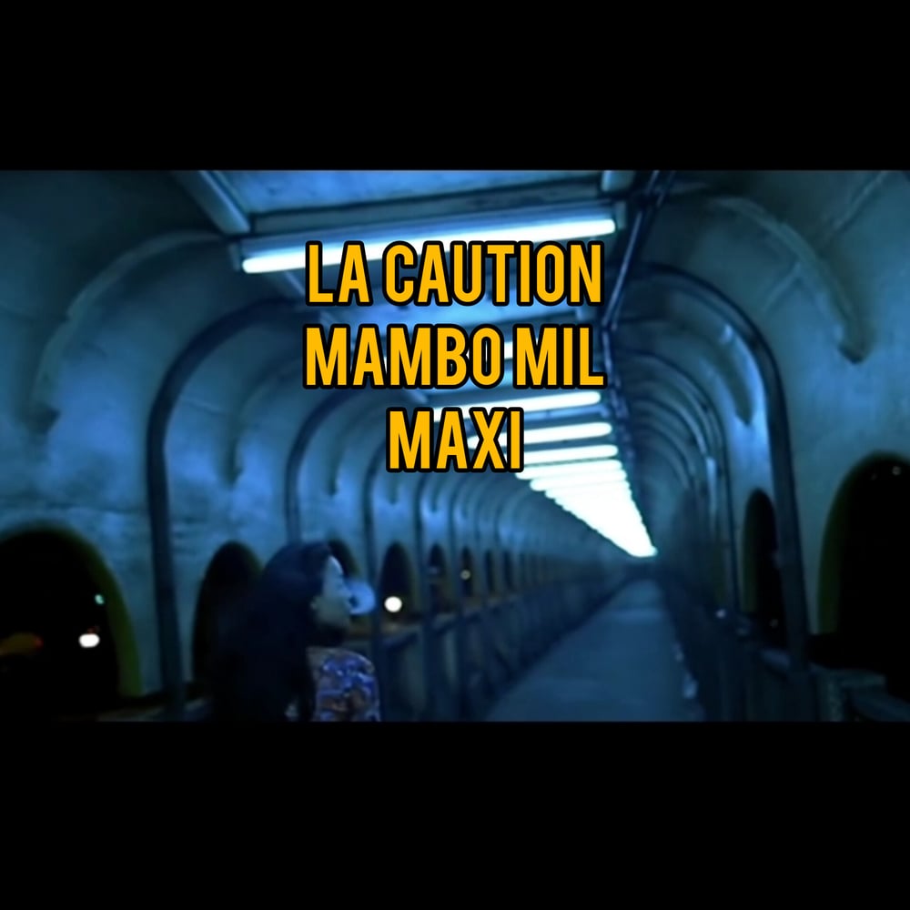 Image of La Caution : Mambo Mil (Maxi)