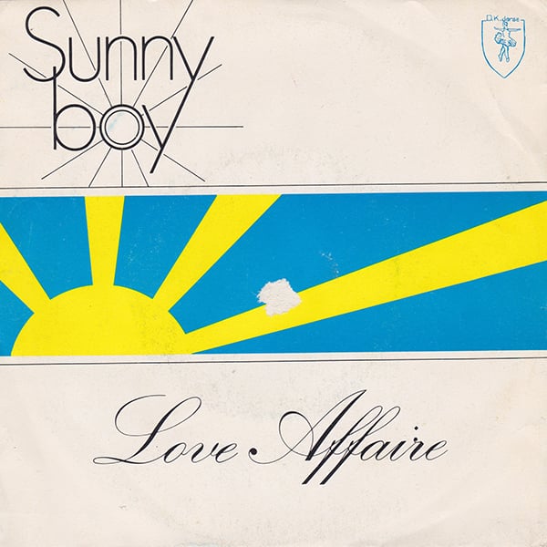 Sunny Boy – Love Affaire (D.K.Danse – D.K.01 - Italy - 80's)