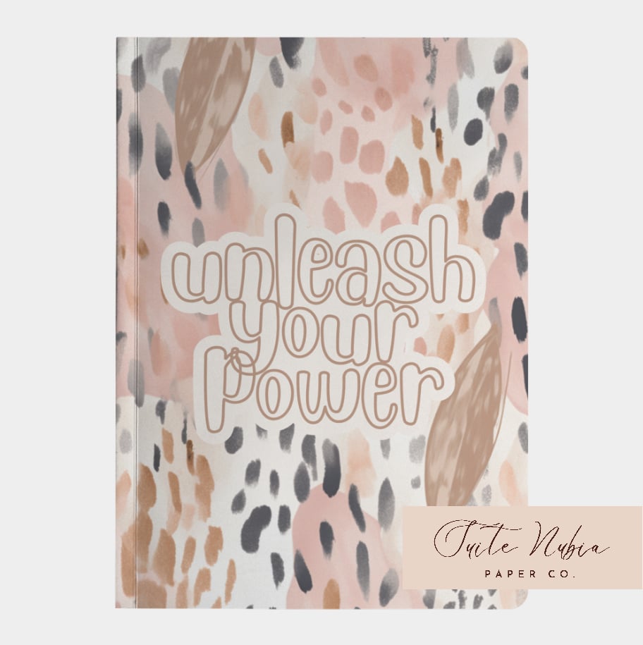 UNLEASH YOUR POWER | JOURNAL
