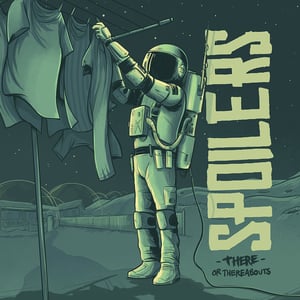 Image of Spoilers - There Or Thereabouts 12" (colour)