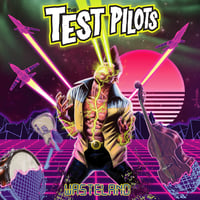 Image 1 of THE TEST PILOTS - WASTELAND (LP)