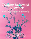 Trauma Informed Polyamory (Workshop)
