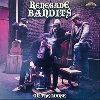 Image 1 of RENEGADE BANDITS - ON THE LOOSE (RED) LP