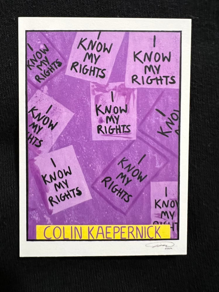 Image of I Know My Rights KAWD ART Unsigned Sports Cards 2022/2023