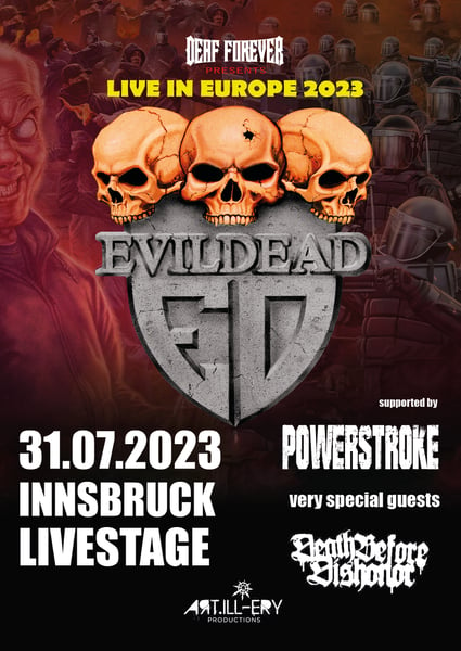 Image of EVILDEAD // supported by PowerStroke // with very special Guests DEATH BEFORE DISHONOR // 31.07.2023