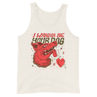 Image 1 of I Wanna Be Your Dog Tank
