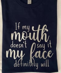 Image 2 of Funny/Sarcastic Tee