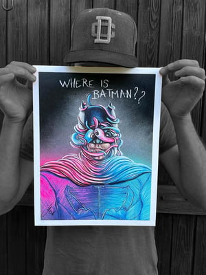 PRINT LIMITED EDITION OF 20 - WHERE IS BATMAN ?