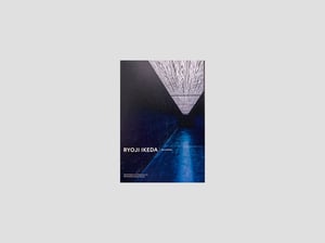 Ryoji Ikeda - solo exhibition 
