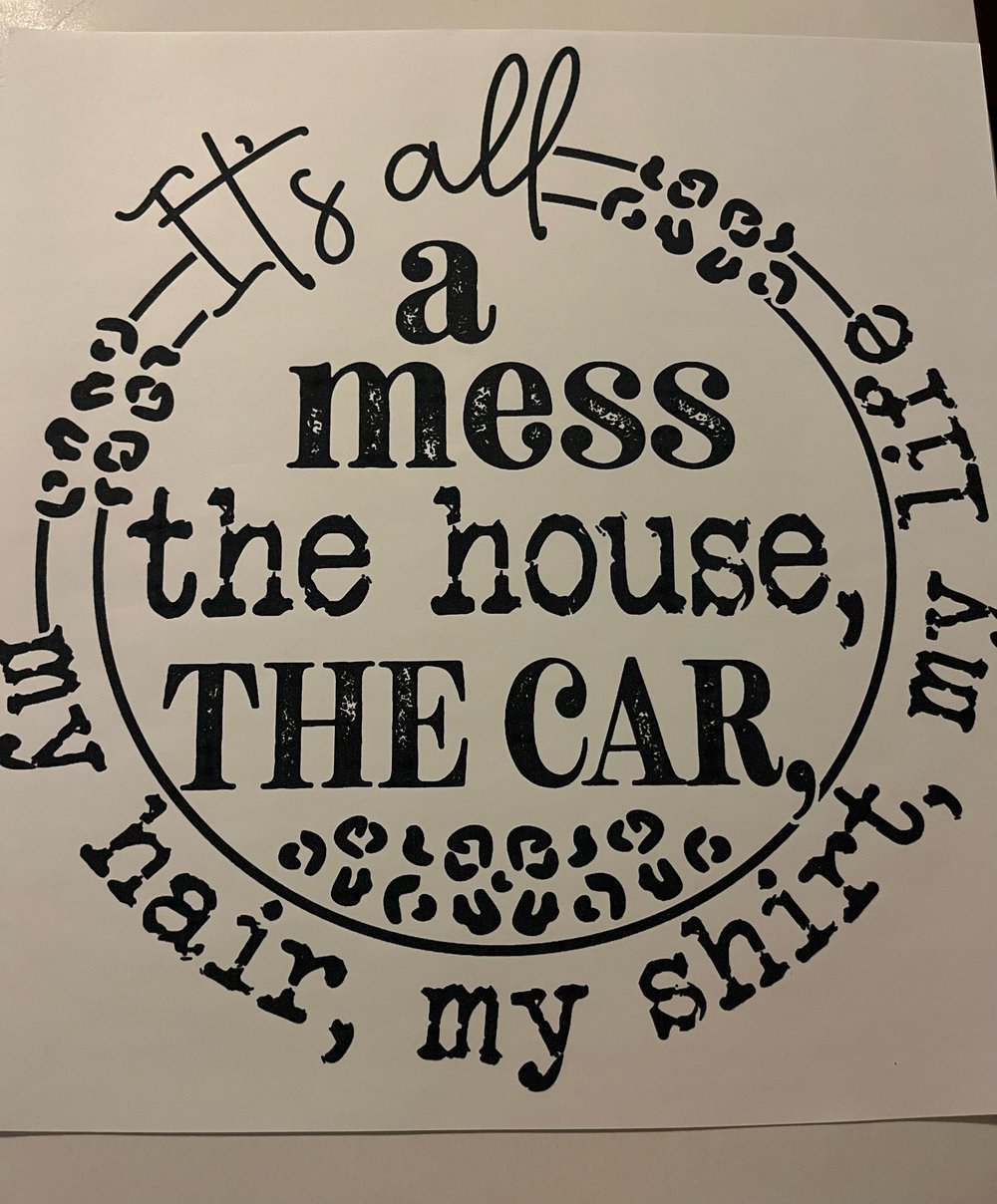 Image of It's All A Mess Design 