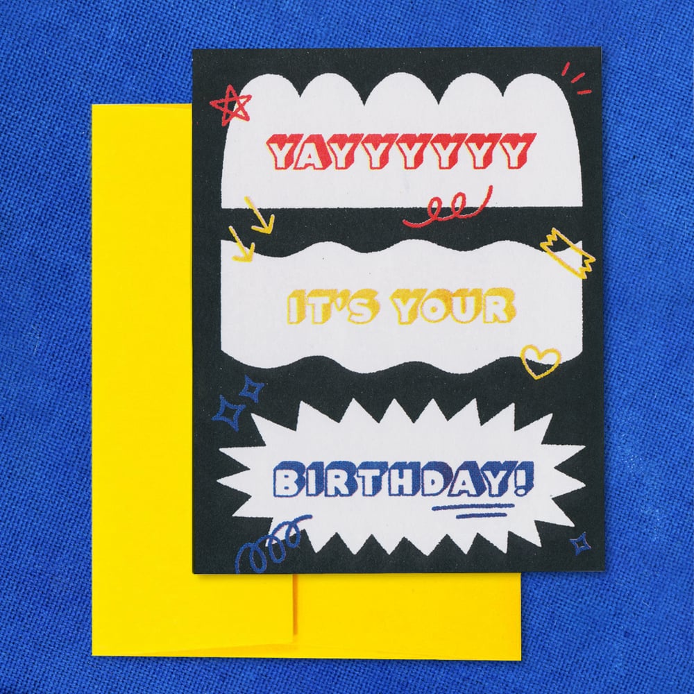Image of YAYYYYYY It's Your Birthday Card