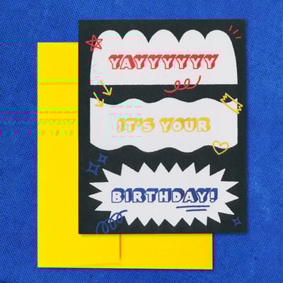 Image of YAYYYYYY It's Your Birthday Card