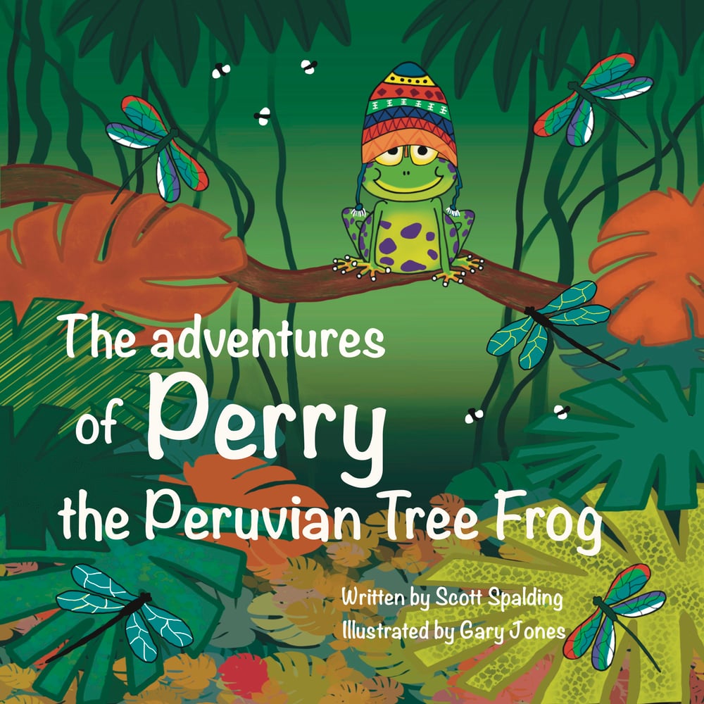 Image of The Adventures of Perry the Peruvian Tree Frog