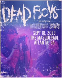 Tickets for the Dead Boys with support from Triangle Fire and The Casket Kids!