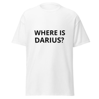 WHERE IS DARIUS T