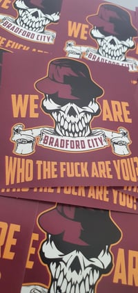 Image 2 of Pack of 25 7x7cm We are Bradford Football/Ultras Stickers.