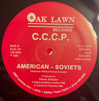 Image 4 of C.C.C.P. - American Soviets 12” 1987