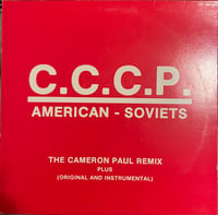 Image 1 of C.C.C.P. - American Soviets 12” 1987