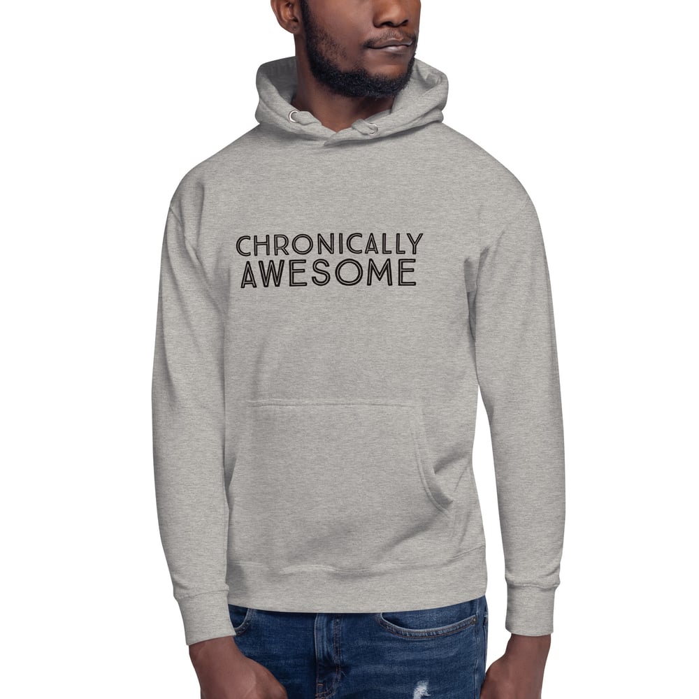Image of Chronically Awesome Hoodie