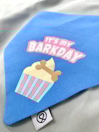 Image 2 of It’s my Barkday 