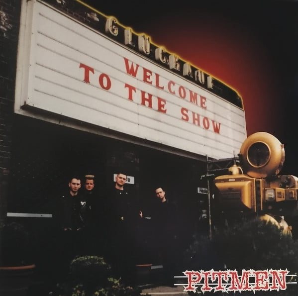 PITMEN - WELCOME TO THE SHOW (PICTURE DISC) LP