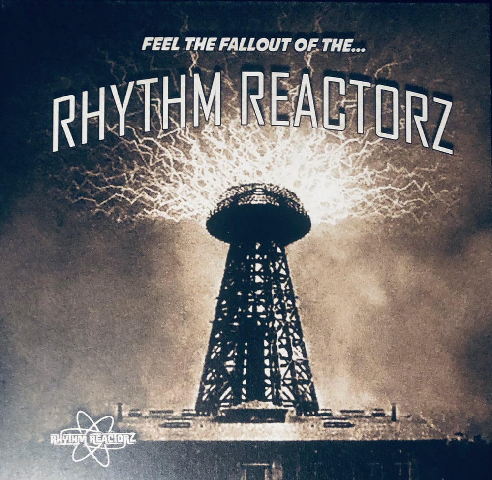 RHYTHM REACTORZ - Feel The Fallout Of The... (LP)