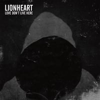 Lionheart - Love Don't Live Here (CD) (Used)