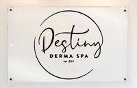 Image 2 of Destiny Derma Custom Acrylic sign W/ Install-Deposit