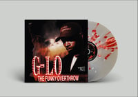 Image 2 of LP: G-LO - THE FUNKY OVERTHROW 1997-2022 REISSUE (Oakland, CA)