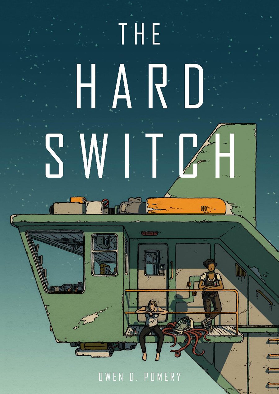 The Hard Switch by Owen D. Pomery (Hardcover edition)