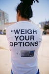 "Weigh Your Options" Tee (White)