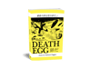 Death Egg by Nathaniel Duggan