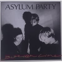 Image 1 of ASYLUM PARTY - "BORDERLINE"