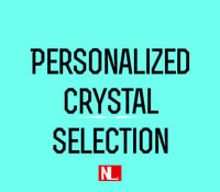 Image 1 of PERSONALIZED CRYSTAL SELECTION 
