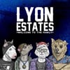 Lyon Estates - Welcome to the Family