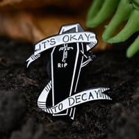 Image 3 of It's Okey to Decay Soft Enamel Pin