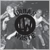 URBAN WASTE-NYHC DOCUMENT 1981-1983 LP