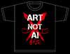 "Art Not AI" T-Shirt 