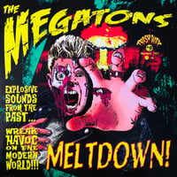 Image 1 of THE MEGATONS - MELTDOWN! (LP) GREEN