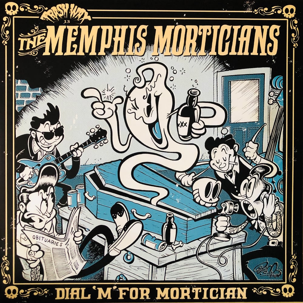 Memphis Morticians – Dial ‘M’ For Mortician (LP) Blue